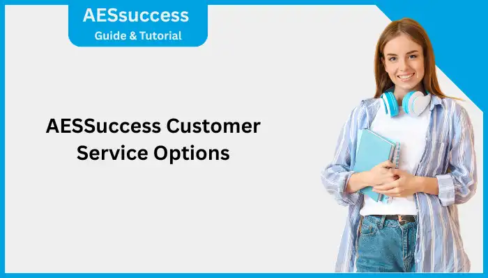 AESSuccess Customer Service Options AESSuccess Customer Service Options