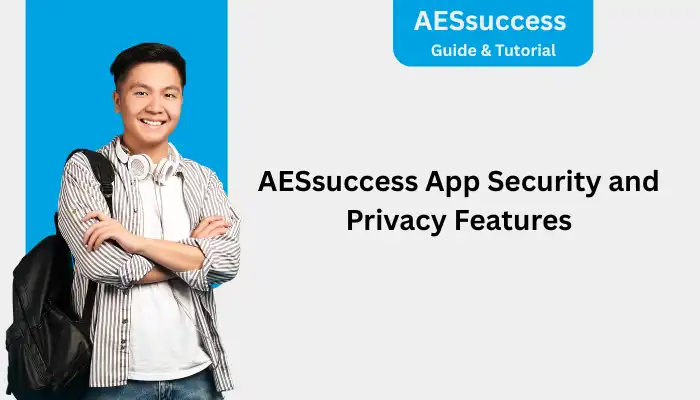 AESsuccess App Security and Privacy Features AESsuccess App Security and Privacy Features