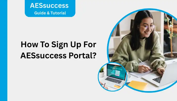How To Sign Up For AESsuccess Portal How To Sign Up For AESsuccess Portal